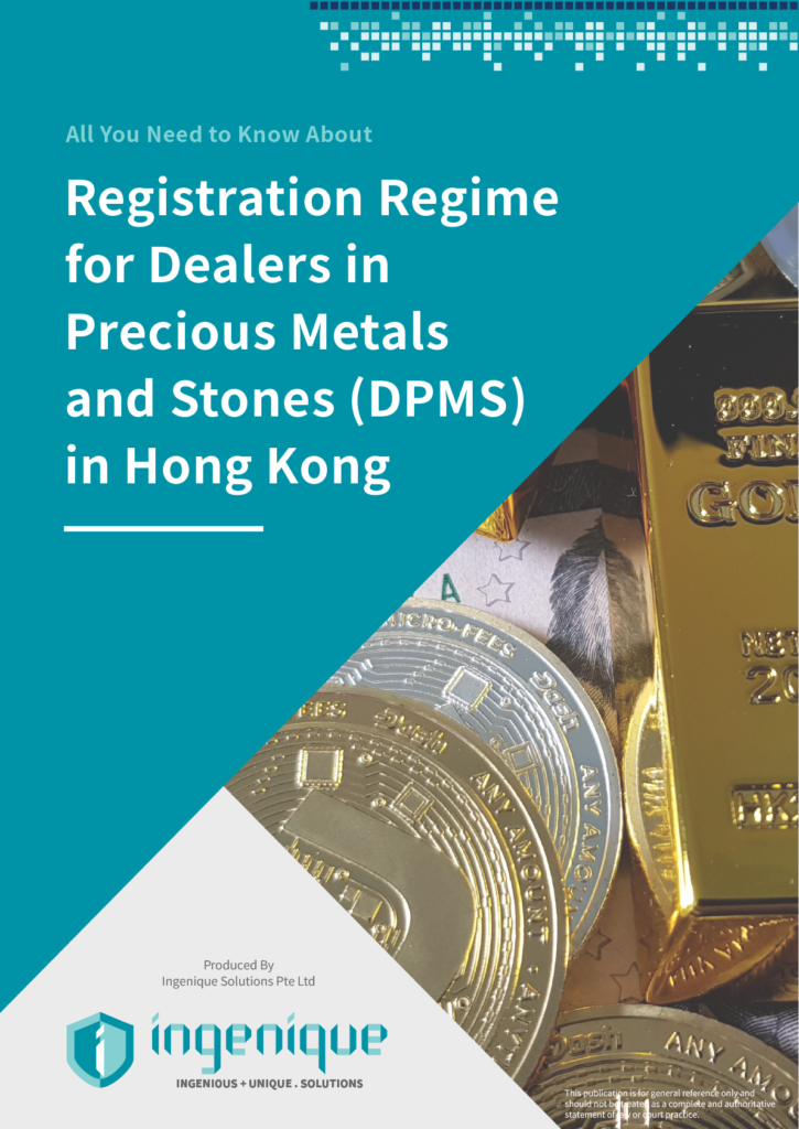 Registration Regime for Dealers in Precious Metals and Stones (DPMS) in Hong Kong​ Whitepaper